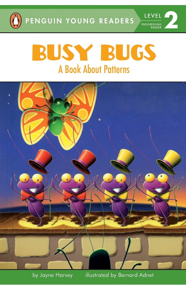 Busy Bugs: A Book About Patterns (Penguin Young Readers, Level 2)